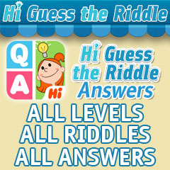 Hi Guess The Riddle Answers